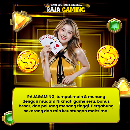 RAJAGAMING, Tempat Main & Menang dengan Mudah